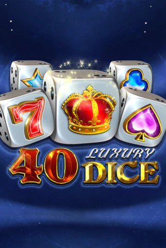 Играть в слот 40 Luxury Dice бесплатно онлайн | Azino Mobile