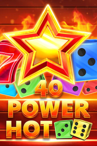 Играть в слот 40 Power Hot Dice бесплатно онлайн | Azino Mobile