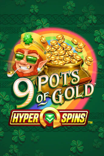 Играть в слот 9 Pots of Gold™ HyperSpins™ бесплатно онлайн | Azino Mobile
