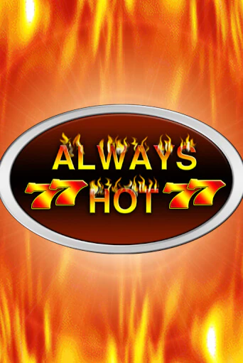Играть в слот Always Hot бесплатно онлайн | Azino Mobile