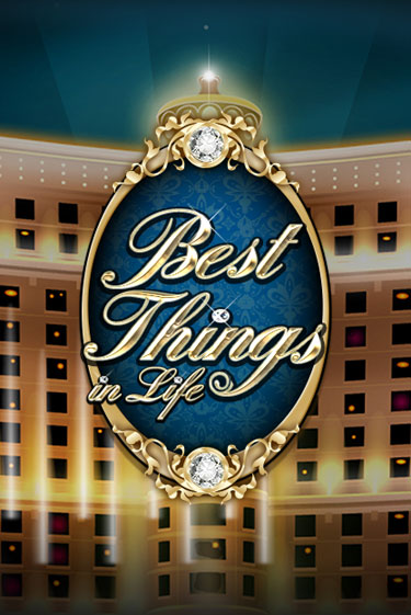 Играть в слот Best Things in life бесплатно онлайн | Azino Mobile