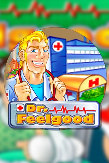 Играть в слот Dr Feelgood бесплатно онлайн | Azino Mobile