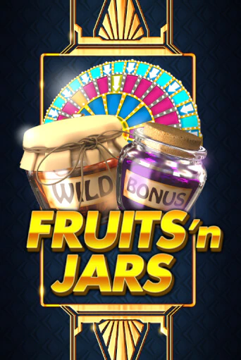 Играть в слот Fruits´n Jars бесплатно онлайн | Azino Mobile