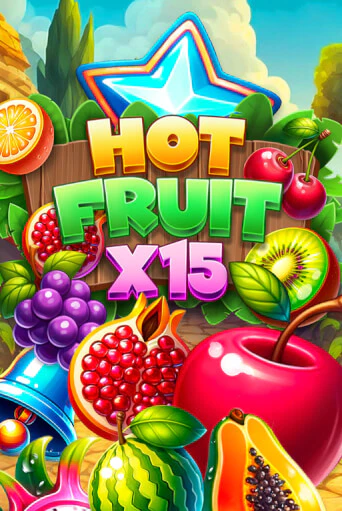 Играть в слот Hot Fruit x15 бесплатно онлайн | Azino Mobile