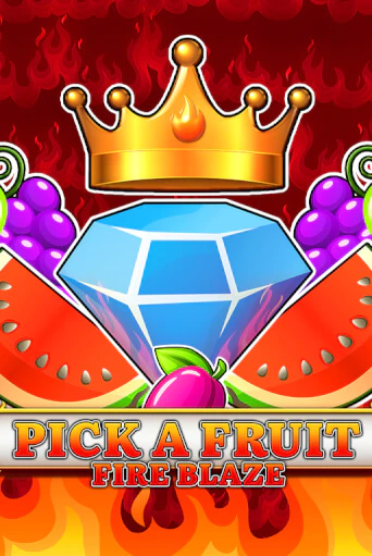 Играть в слот Pick a Fruit - Fire Blaze бесплатно онлайн | Azino Mobile