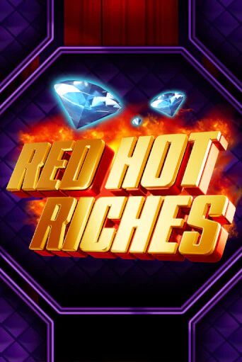 Играть в слот Red Hot Riches бесплатно онлайн | Azino Mobile