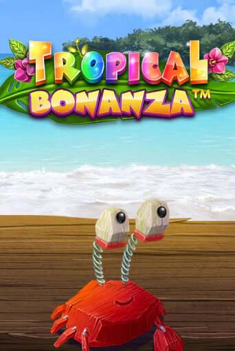 Играть в слот Tropical Bonanza™ бесплатно онлайн | Azino Mobile