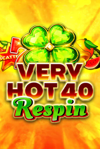 Играть в слот Very Hot 40 Respin бесплатно онлайн | Azino Mobile