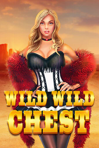 Играть в слот Wild Wild Chest бесплатно онлайн | Azino Mobile