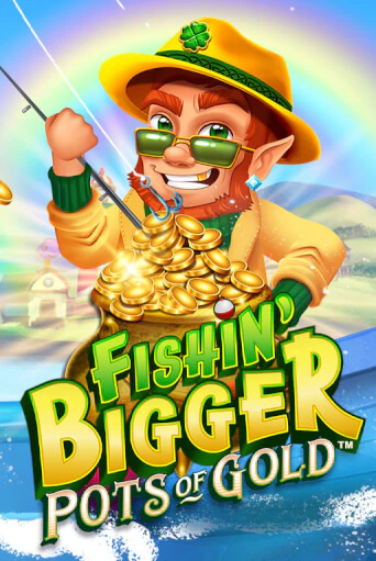 Играть в слот Fishin' Bigger Pots Of Gold™ бесплатно онлайн | Azino Mobile
